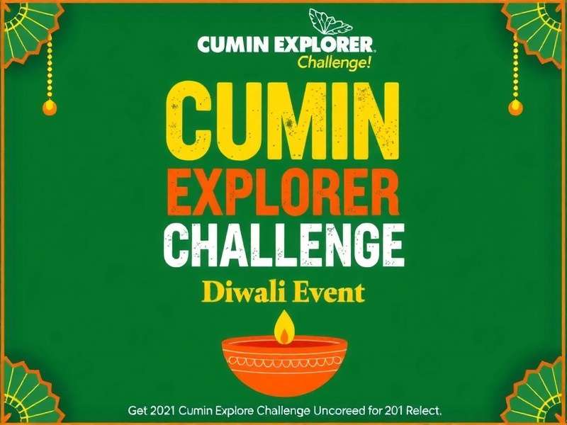 Cumin Explorer Challenge Diwali Event